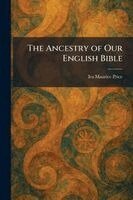 Ira Maurice Price - Ancestry of Our English Bible, Häftad