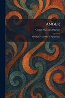 George Malcolm Stratton - Anger, Häftad
