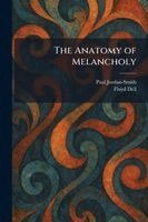 Paul Jordan-Smith, Floyd Dell - Anatomy of Melancholy, Häftad