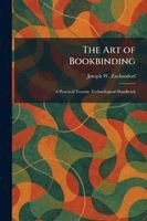 Joseph W Zaehnsdorf - Art of Bookbinding, Häftad