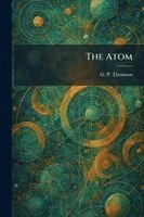 G P Thomson - Atom, Häftad
