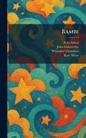 Felix Salten, John Galsworthy, Whittaker Chambers - Bambi, Inbunden