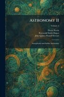 Henry Norris, Raymond Smith Dugan, John Quincy Russell Stewart - Astronomy II, Häftad