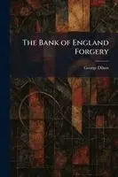 George Dilnot - Bank of England Forgery, Häftad. Tillgänglighet: Lägg i varukorg