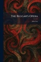 John Gay - Beggar's Opera, Häftad