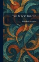 Robert Louis Stevenson - The Black Arrow, Inbunden