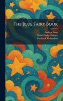Andrew Lang, Mabel Dodge Holmes - The Blue Fairy Book, Inbunden