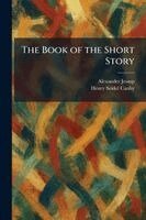 Alexander Jessup, Henry Seidel Canby - Book of the Short Story, Häftad