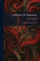Bruce Carpenter - Book of Dramas, Häftad