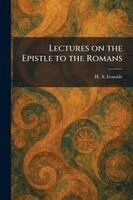 H a Ironside - Lectures on the Epistle to the Romans, Häftad. Tillgänglighet: Lägg i varukorg