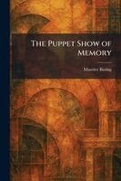 Maurice Baring - Puppet Show of Memory, Häftad