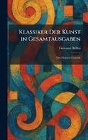 Giovanni Bellini - Klassiker Der Kunst in Gesamtausgaben, Inbunden