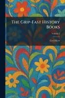 Cecil Kerr - Grip-Fast History Books, Häftad. Tillgänglighet: Lägg i varukorg