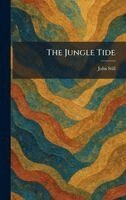 John Still - Jungle Tide, Inbunden