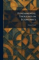 Gustav Cassel - Fundamental Thoughts in Economics, Häftad