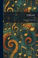 Gustave Charpentier - Louise, Häftad