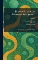 Werner Spalteholz, Lewellys F Barker, Franklin P Mall - Hand-Atlas of Human Anatomy, Inbunden