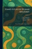 Werner Spalteholz, Lewellys F Barker, Franklin P Mall - Hand-Atlas of Human Anatomy, Häftad