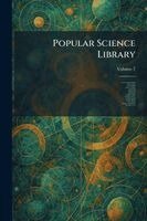 Charles Fitzhugh Talman, Norman Taylor, A Russell Bond - Popular Science Library, Häftad