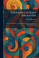 Tancred Borenius - Four Early Italian Engravers, Häftad