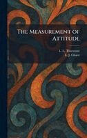 L L Thurstone, E J Chave - Measurement of Attitude, Inbunden