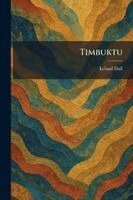 Leland Hall - Timbuktu, Häftad