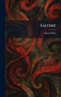 Oscar Wilde - Salome, Inbunden