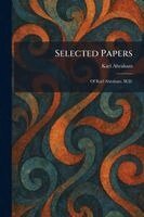 Karl Abraham - Selected Papers, Häftad