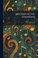Percy Goetschius - Masters of the Symphony, Häftad. Tillgänglighet: Lägg i varukorg