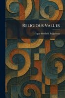 Edgar Sheffield Brightman - Religious Values, Häftad