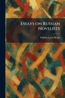 William Lyon Phelps - Essays on Russian Novelists, Häftad