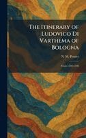 N M Penzer - Itinerary of Ludovico Di Varthema of Bologna, Inbunden