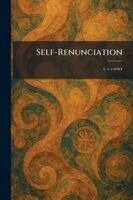 T T Carter - Self-Renunciation, Häftad