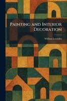 William Lowndes - Painting and Interior Decoration, Häftad