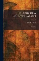 John Beresford - Diary of a Country Parson, Inbunden