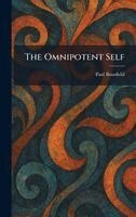 Paul Bousfield - Omnipotent Self, Inbunden