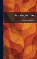 Edmund Shaftesbury - Sex Magnetism, Inbunden