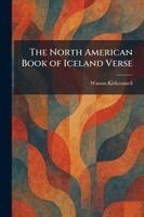 Watson Kirkconnell - North American Book of Iceland Verse, Häftad