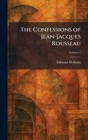 Edmond Hedouin - Confessions of Jean-Jacques Rousseau, Inbunden