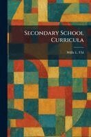 Willis L Uhl - Secondary School Curricula, Häftad