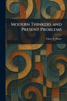 Edgar A Singer - Modern Thinkers and Present Problems, Häftad