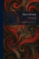 Noel Coward - Hay Fever, Häftad
