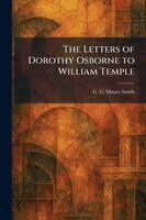 G C Moore Smith - Letters of Dorothy Osborne to William Temple, Häftad
