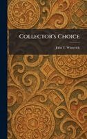 John T Winterich - Collector's Choice, Inbunden