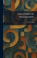 Will Durant - Story of Philosophy, Inbunden