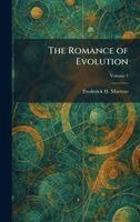 Frederick H Martens - Romance of Evolution, Inbunden