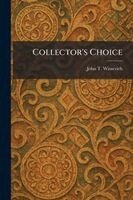 John T Winterich - Collector's Choice, Häftad