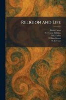 David Cairns, W Fearon Halliday, N S Talbot - Religion and Life, Häftad