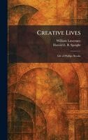 William Lawrence, Harold E B Speight - Creative Lives, Inbunden