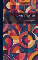 Sheldon Cheney - Art Theater, Inbunden. Tillgänglighet: Lägg i varukorg